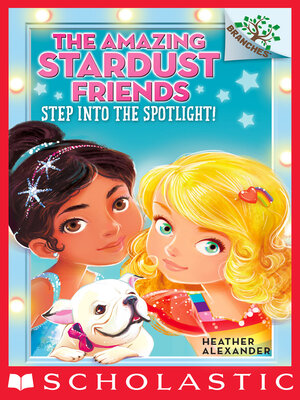cover image of Step Into the Spotlight!